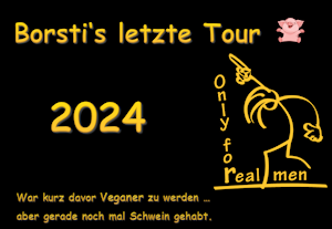 Borsti's letzte Tour 2024